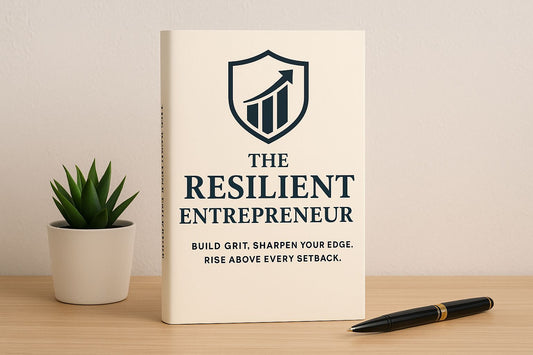 The Resilient Entrepreneur
